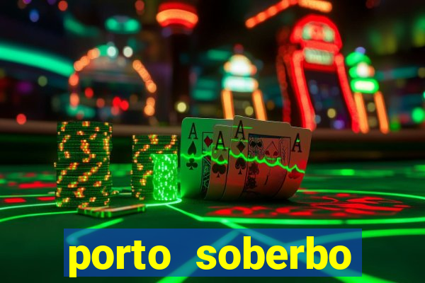 porto soberbo argentina compras